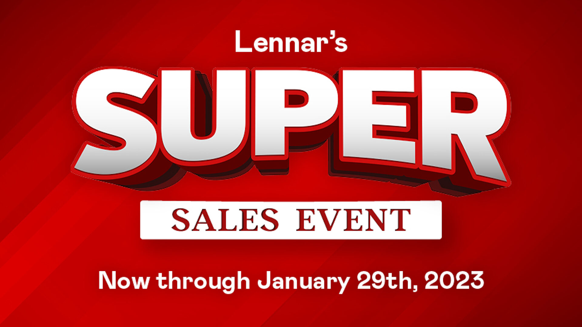 Lennar 2023 Super Sales Event