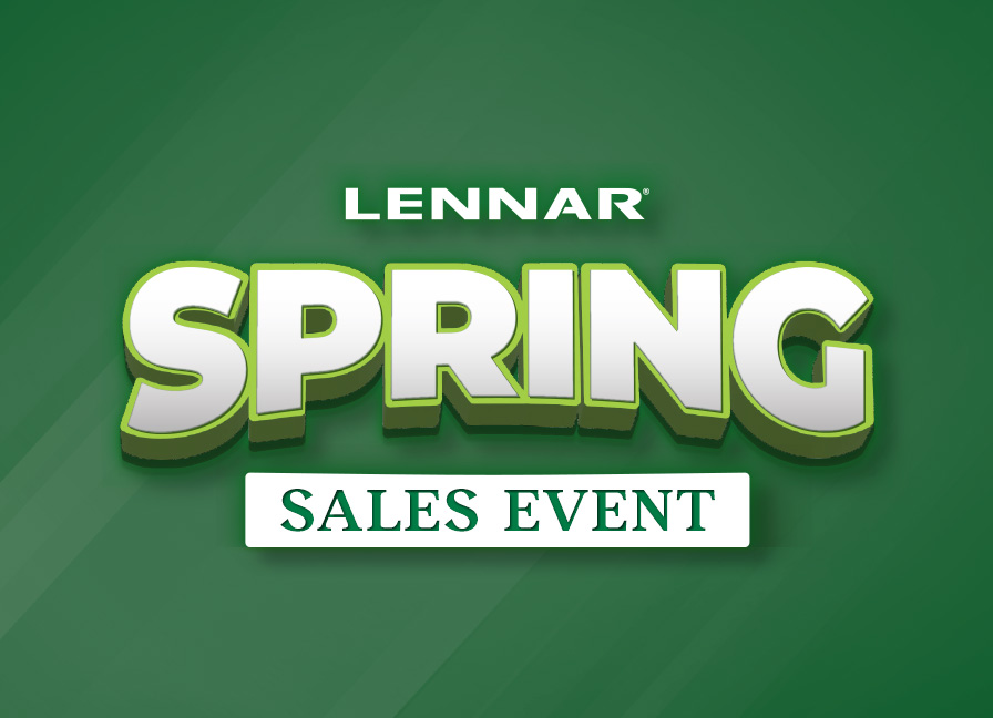 Lennar Spring Sales Event