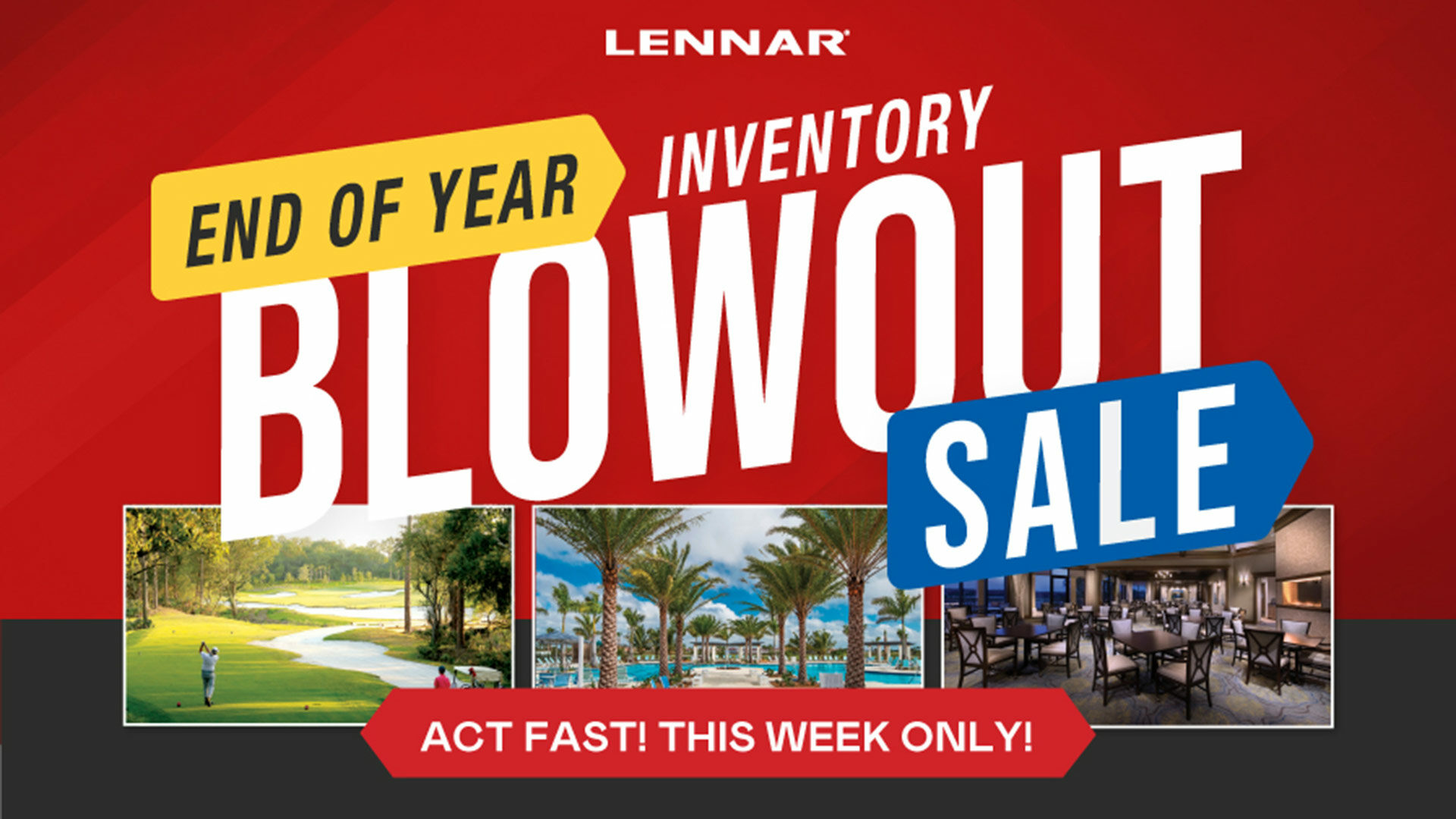 Lennar's Inventory Blowout Sale Limited Time Offer on New Homes with